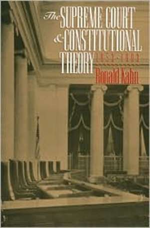 Supreme Court & Const Theory (P) de Ronald Kahn