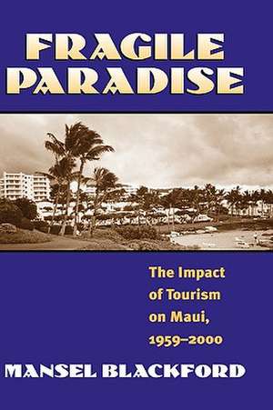 Fragile Paradise de Mansel G. Blackford