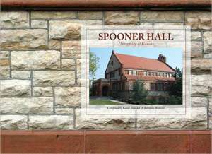 Spooner Hall: University of Kansas de Carol Shankel