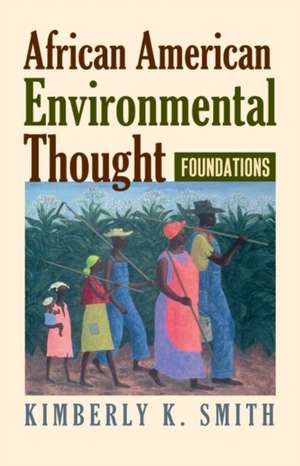 AFRICAN AMER ENVIRONMENTAL THO de Kimberly K. Smith