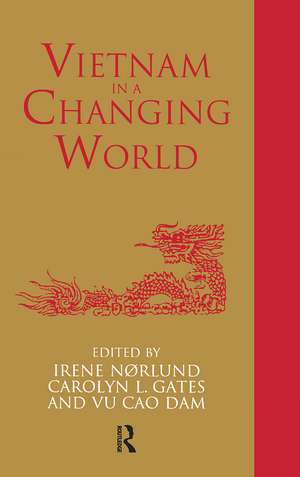 Vietnam in a Changing World de Carolyn Gates