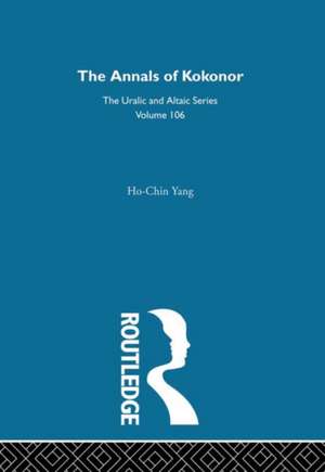 The Annals of Kokonor de Ho-Chin Yang