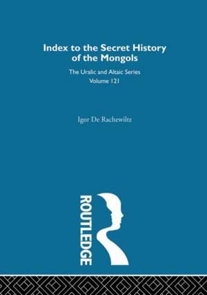 Index to the Secret History of the Mongols de Igor de Rachewiltz