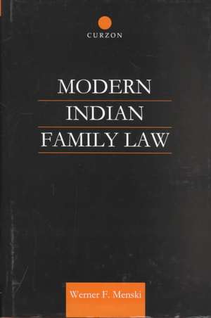 Modern Indian Family Law de Werner Menski