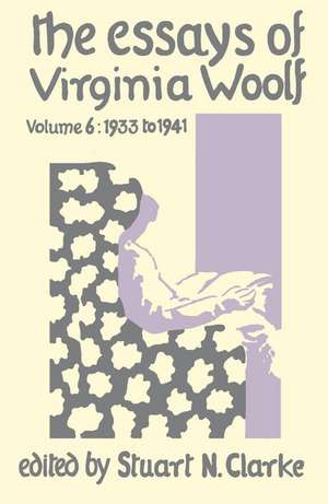 Essays Virginia Woolf Vol.6 de Virginia Woolf