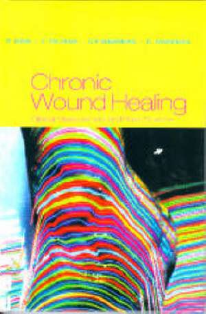 Chronic Wound Healing: Clinical Measurements and Basic Science de Raj Mani