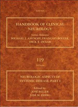 Neurologic Aspects of Systemic Disease, Part I de Jose Biller