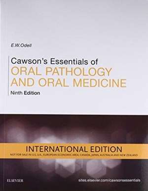 Cawson's Essentials of Oral Pathology and Oral Medicine de Edward W. Odell