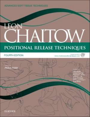 Positional Release Techniques de Leon Chaitow