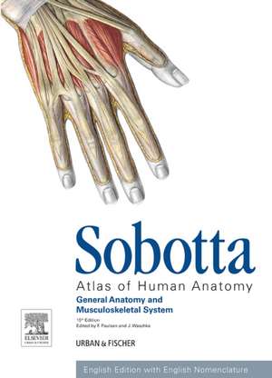 Sobotta Atlas of Human Anatomy, Vol.1, 15th ed., English: General Anatomy and Musculoskeletal System de Friedrich Paulsen