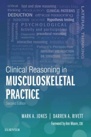 Clinical Reasoning in Musculoskeletal Practice de Mark A Jones