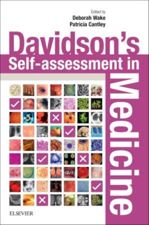 Davidson's Self-assessment in Medicine de Deborah Wake