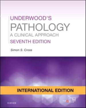 Underwood's Pathology, International Edition de Simon S Cross