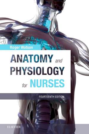 Anatomy and Physiology for Nurses de Roger Watson