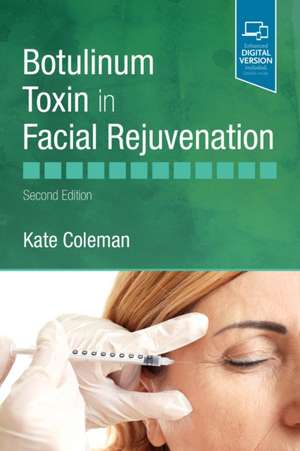 Botulinum Toxin in Facial Rejuvenation de Kate Coleman