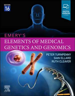 Emery's Elements of Medical Genetics and Genomics de Peter D Turnpenny