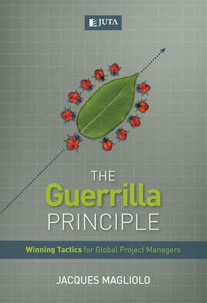 The Guerrilla Principle de Jacques Magliolo