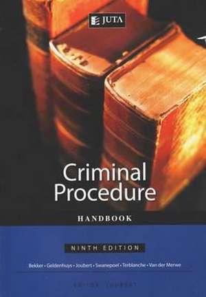 Criminal Procedure Handbook de BA Bekker, Peet M.