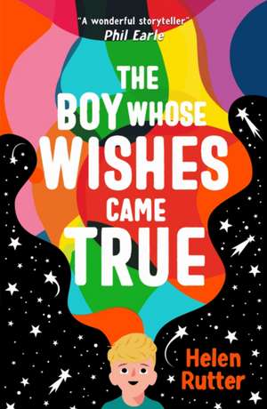 The Boy Whose Wishes Came True de Helen Rutter