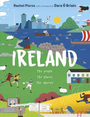 Ireland: The People, The Places, The Stories de Dara Briain