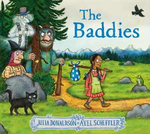 The Baddies de Julia Donaldson