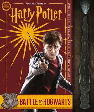 The Battle of Hogwarts and the Magic Used to Defend It (Harry Potter) de Scholastic