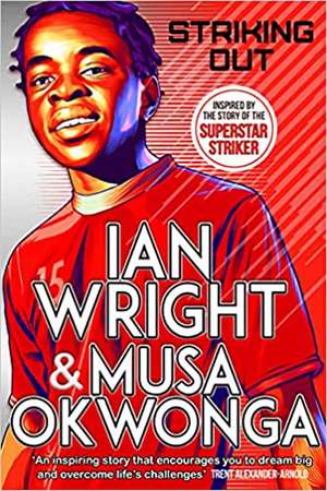 Striking Out de Ian Wright