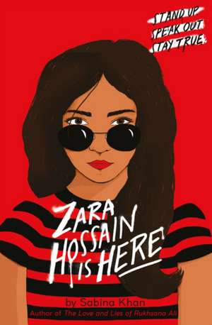 Zara Hossain is Here de Sabina Khan