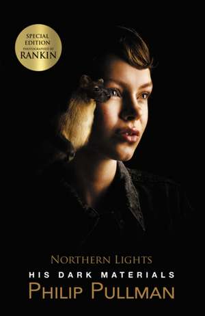 His Dark Materials 1 : Northern Lights. Rankin Cover Edition de Philip Pullman