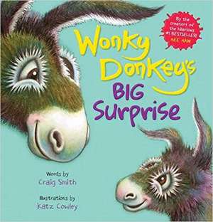 Wonky Donkey's Big Surprise (PB) de Craig Smith