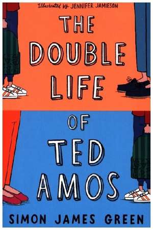 The Double Life Of Ted Amos de Simon James Green