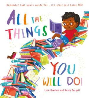 All the Things You Will Do (PB) de Lucy Rowland