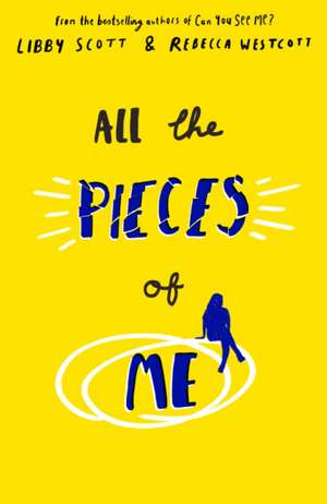 All The Pieces of Me de Libby Scott