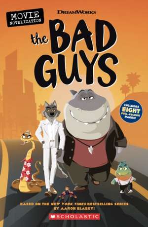 Bad Guys Movie Novelization de Kate Howard