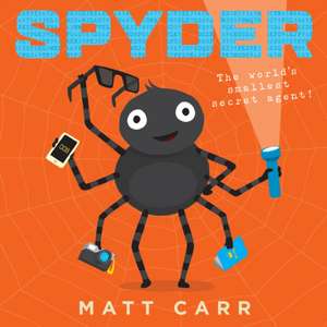 Spyder (NE) de Matt Carr