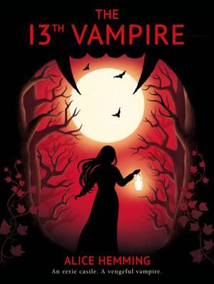 The Thirteenth Vampire de Alice Hemming