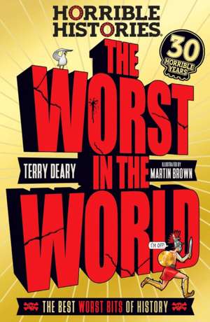 The Worst in the World de Terry Deary