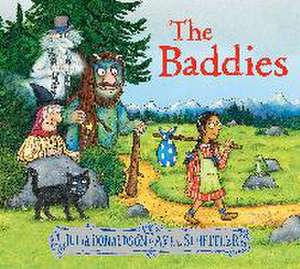 The Baddies de Julia Donaldson