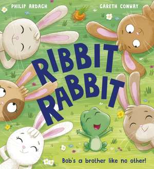 Ribbit Rabbit de Philip Ardagh