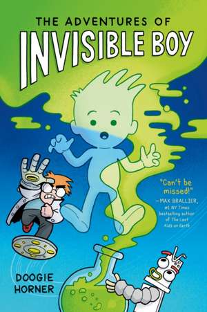 The Adventures of Invisible Boy de Doogie Horner