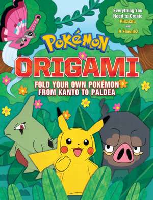 Pokemon Origami: Fold Your Own Pokemon Kanto to Paldea de Scholastic