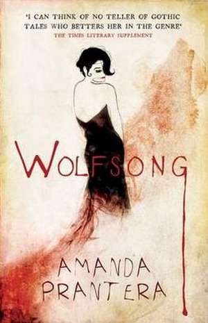 Prantera, A: Wolfsong de Amanda Prantera