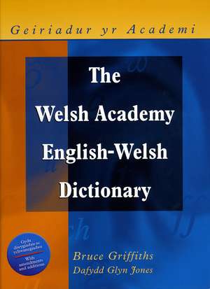 The Welsh Academy English-Welsh Dictionary de Bruce Griffiths