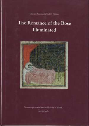 The Romance of the Rose Illuminated de Alcuin Blamires