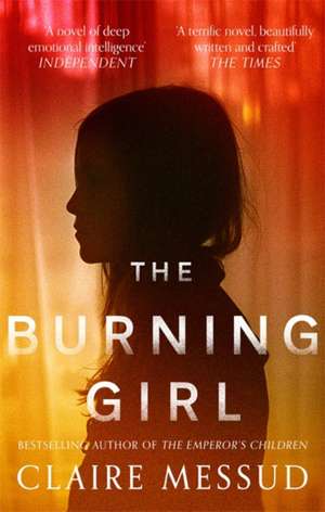 The Burning Girl de Claire Messud