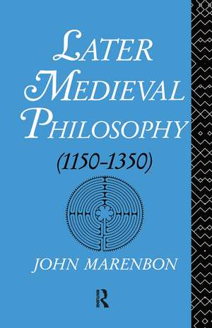 Later Medieval Philosophy de John Marenbon