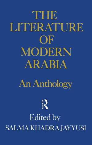 Literature Of Modern Arabia de Jayyusi