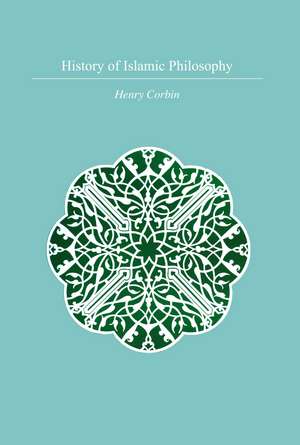 History Of Islamic Philosophy de Henry Corbin