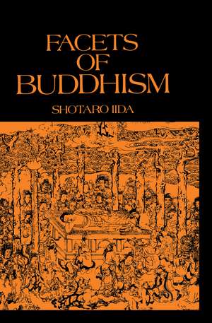 Facets Of Buddhism de Iida