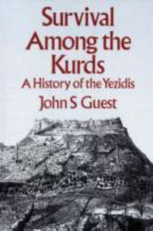 Survival Among The Kurds de John S. Guest